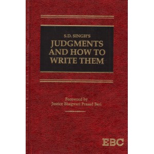 EBC's Judgments and How to Write Them [HB] by S. D. Singh | Judgement Writing for JMFC Exam